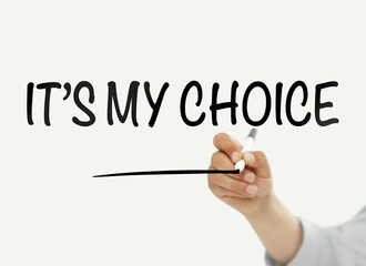 It's my choice