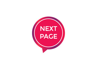 website, next page, online, button, learn, stay, tuned, level, sign, speech, bubble  banner, modern, symbol, click. 
