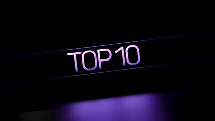 TOP 10 text,luminous neon lettering. Top 10, review, rating, animation, 3D render