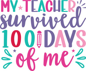 100 days of School SVG, 100 Days of quotes svg Shirt Design