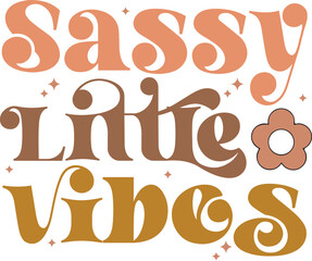 Sassy Little vibes