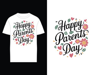 Happy Parents Day in elegant cursive calligraphy tshirt design template