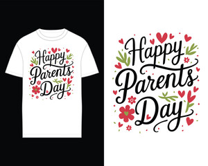 Happy Parents Day in elegant cursive calligraphy tshirt design template