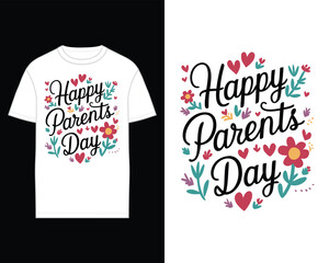 Happy Parents Day in elegant cursive calligraphy tshirt design template