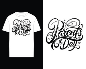 Happy Parents Day in elegant cursive calligraphy tshirt design template