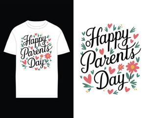 Happy Parents Day in elegant cursive calligraphy t-shirt design template