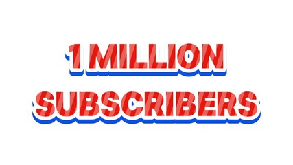 1 Million subscribers with red text effect and blue outline on white background.