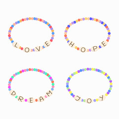 Set of kids bracelet jewelry with words love, dream, joy, hope. Plastic beads, children's handmade accessory. Friendship bracelet, charm. Vector isolated on white background.