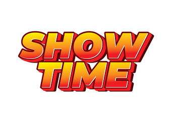 Show time. Text effect in 3D style with good colors