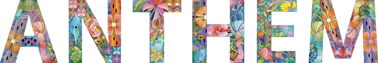 Word ANTHEM. Vector zentangle object for decoration