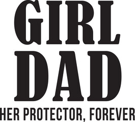 Girl Dad Svg, Girl Dad Svg, Fathers day svg, Daddy svg