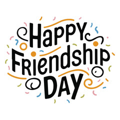 happy friendship day typography with white background