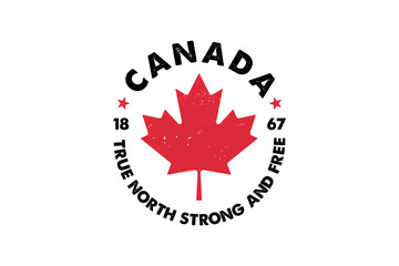 Canada True north strong and free, Canada Day Sublimation T Shirt Design
