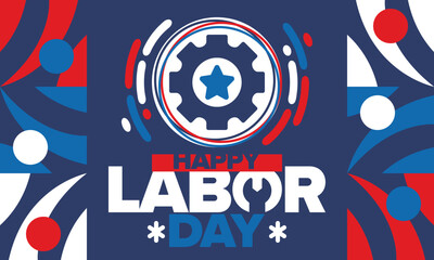 Obraz premium Happy Labor Day. Public federal holiday, celebrate annual in United States. American labor movement. Patriotic american elements. Poster, card, banner and background. Vector illustration