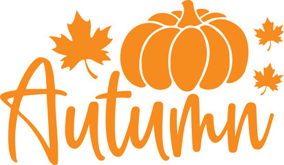 Autumn typography clip art design on plain white transparent isolated background for card, shirt, hoodie, sweatshirt, apparel, tag, mug, icon, poster or badge