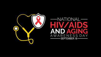 national hiv aids and aging awareness day  is observed every year on September.Holiday concept. background, placard, banner design template Vector illustration background design.