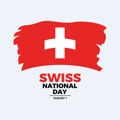 Swiss National Day poster vector illustration. Switzerland grunge flag icon isolated on a gray background. Swiss paintbrush flag symbol. Template for background, banner, card. August 1. Important day