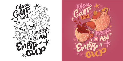 Cute hand drawn doodle lettering quote. Lettering for t-shirt design, mug print, bag print, clothes fashion. 100% hand drawn vector image.