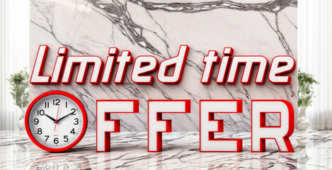 3d concept render illustration of word text LIMITED TIME OFFER with alarm clock. Concept of special discount deal for short period of time