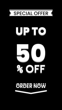 Special offer for up to 50% off, urging viewers to place an order promptly, ideal for promotional designs or advertisements.