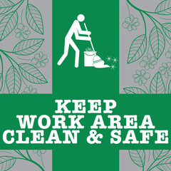 KEEP WORK AREA CLEAN AND SAFE VECTOR ILLUSTRATION READY TO PRINT