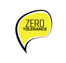 zero tolerance sign on white background