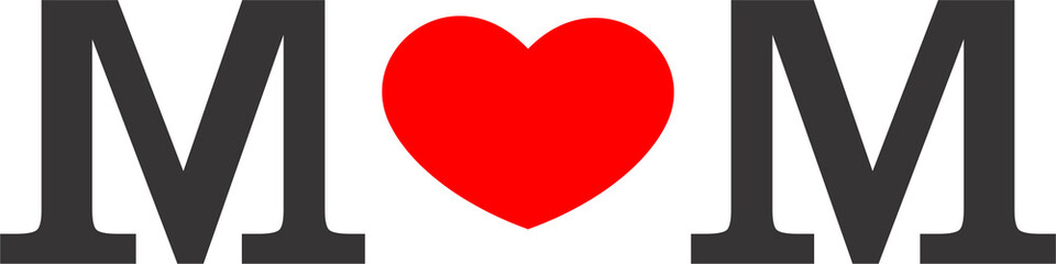 Mother day love mom wording