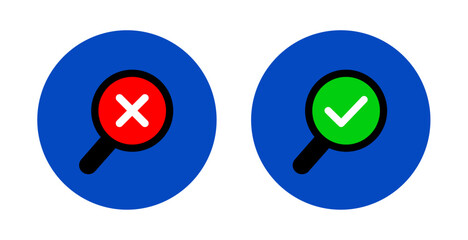 round magnifying glass icon with green check mark and red cross mark symbol inspection sign examination scan result certificate vector verified analyze