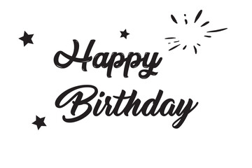 Happy Birthday. Beautiful greeting card poster with calligraphy black text Word star fireworks. Hand drawn, design elements. Handwritten modern brush lettering on a white background isolated vector.