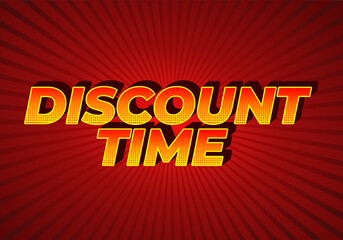 Discount time. Text effect 3D style with good colors