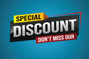 discount special offer poster dont miss out banner graphic design icon logo sign symbol social media website coupon

