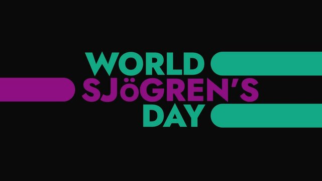 World Sjogren's Day colorful motion graphics seamless loopable text animation on white or black background great for awareness about world sjogren day in july