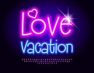 Vector neon banner Love Vacation. Bright Electric Font. Unique Glowing Alphabet Letters and Numbers.