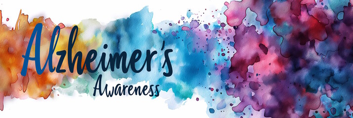 "Alzheimer's Awareness" text with watercolor paint splashes on white background. Concept for Alzheimer's awareness and artistic mental health advocacy