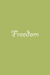 Freedom word in bland background 