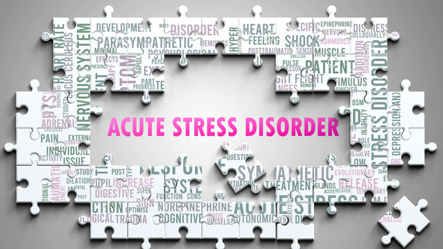 Acute Stress Disorder as a complex subject, related to important topics. Pictured as a puzzle surrounded by most important ideas and phrases related to acute stress disorder. ,3d illustration