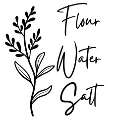 Flour Water Salt