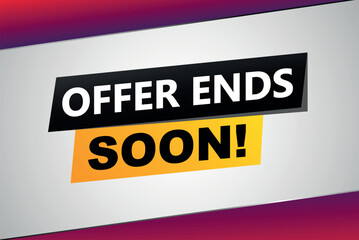 offer ends soon poster banner graphic design icon logo sign symbol social media website coupon

