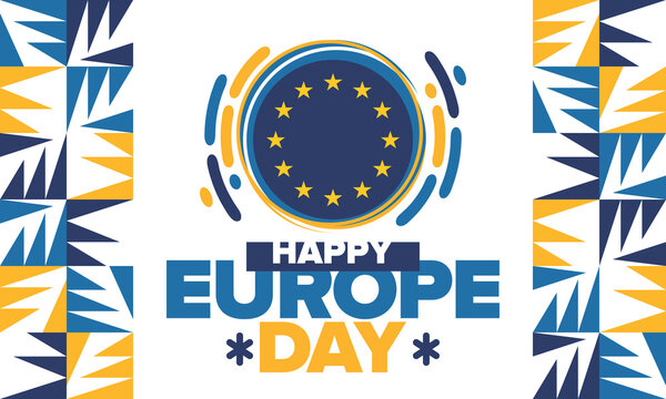 Europe Day. Annual public holiday in May. Is the name of two annual observance days - 5 May by the Council of Europe and 9 May by the European Union. Poster, card, banner and background. Vector