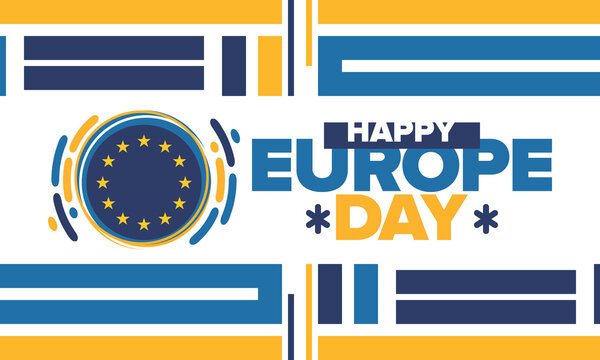 Europe Day. Annual public holiday in May. Is the name of two annual observance days - 5 May by the Council of Europe and 9 May by the European Union. Poster, card, banner and background. Vector