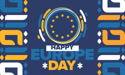 Europe Day. Annual public holiday in May. Is the name of two annual observance days - 5 May by the Council of Europe and 9 May by the European Union. Poster, card, banner and background. Vector