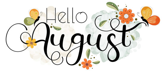 Hello August on ornaments. Hello AUGUST month vector with flowers, butterfly and leaves. Decoration floral. Illustration month August	
