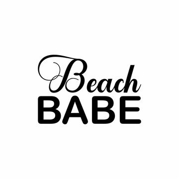 beach babe black letter quote