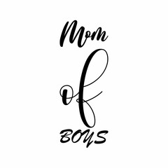 mom of boys black letter quote