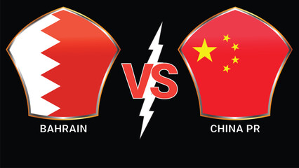 Bahrain vs China PR Soccer football match with Black Background and Versus Flags