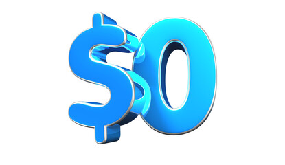 0 doller blue 3d illustration sign on white background have work path. Advertising signs, Product design, Product sales, Fabric design, Digital printing.