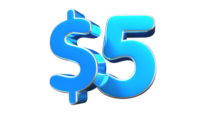5 dollers blue 3d illustration sign on white background have work path. Advertising signs, Product design, Product sales, Fabric design, Digital printing.