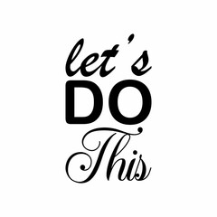 let's do this black letter quote