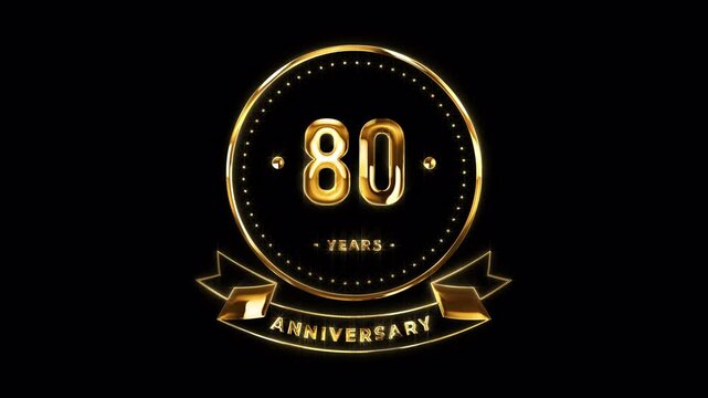 80th Anniversary Celebration. Golden 80 Years Anniversary Animation in Gold Color on the Transparent Background, Alpha Channel. Great for greetings, celebrations, events, and gifts.