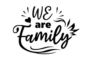 We are family. Simple design for cutting